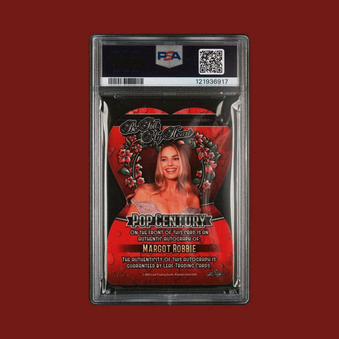 2025 Leaf Metal Pop Century Be Still My Heart🧡1/1 Margot Robbie Auto PSA 10/10